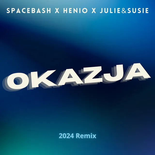 Okazja - 2024 Remix