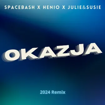 Okazja (2024 Remix) by Space Bash