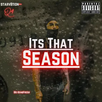 It's That Season by IBE DeadFresh