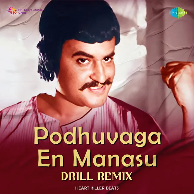 Podhuvaga En Manasu (Drill Remix) - Single