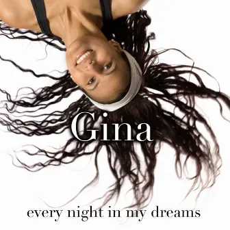 Every Night In My Dreams by Gina