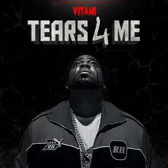 Tears For Me by Vitani