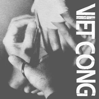 Viet Cong by Preoccupations