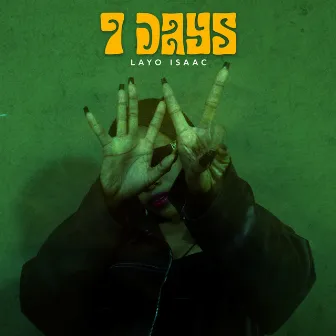 7 days by Layo Isaac