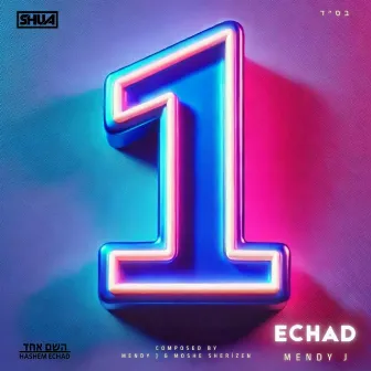 Echad by Mendy J