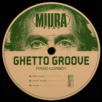 Piano Cowboy by Ghetto Groove