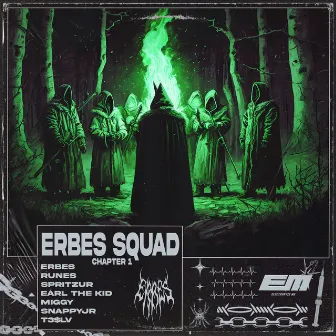 ERBES SQUAD (CHAPTER 1) by ERBES