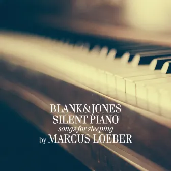 Silent Piano (Songs for Sleeping) by Jaspa Jones