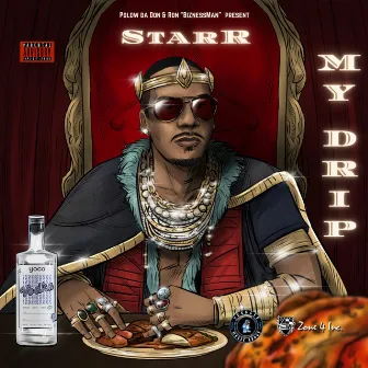 My Drip (Radio Edit) by Starr