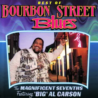 Best of Bourbon Street Blues by Big Al Carson