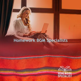 Homework BGM Specialists by Homework Specialist