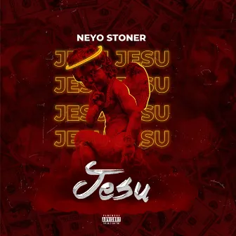 Jesu by Neyo Stoner