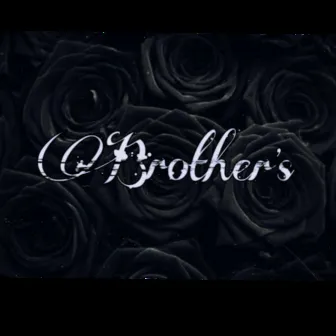 Brother's by NGB Nari