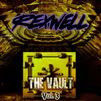 The Vault, Vol.3 by Rexwell