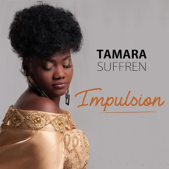 Impulsion by Tamara Suffren