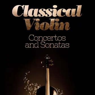 Classical Violin Concertos and Sonatas by Igor Oistrakh