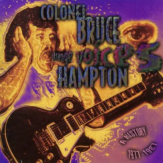 Strange Voices: A History 1977-1987 by Col. Bruce Hampton