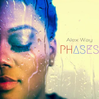 Phases by Alex Way