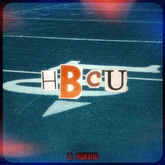 HBCU by Li Hunxho