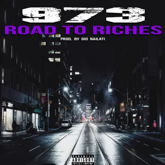 Road to Riches by 973