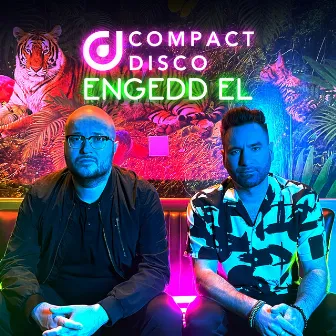 Engedd el by Compact Disco