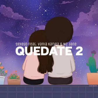 Quedate 2 by Mc Jane