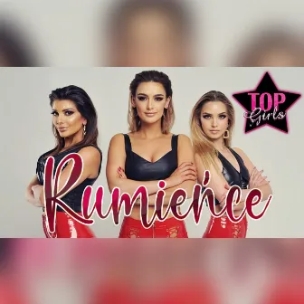 Rumieńce CD2 by Top Girls