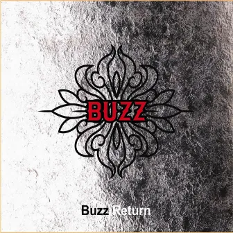 Buzz Return by Buzz