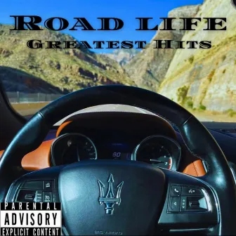 ROAD LIFE GREATEST HITS by Lucky da P