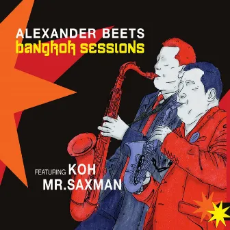 The BKK Sessions by Alexander Beets