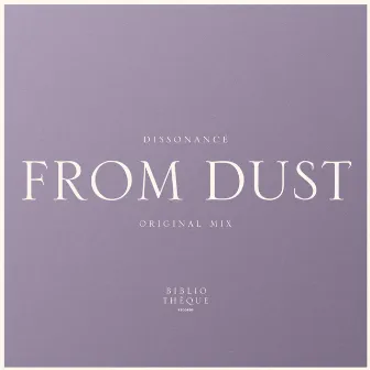 From Dust by Dissonance