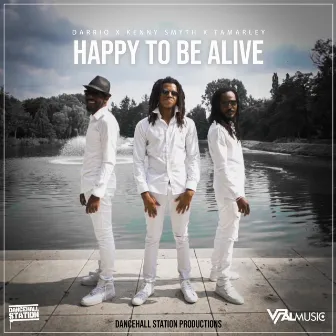 Happy to Be Alive by Kenny Smyth