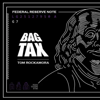 BAG TAX by Tom Rockamora