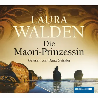 Die Maori-Prinzessin by Laura Walden