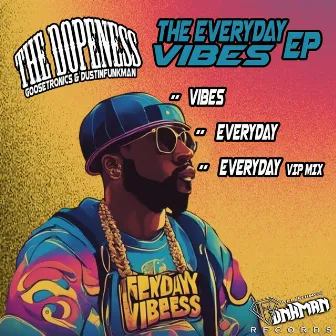 The Everyday Vibes EP by GooseTronics