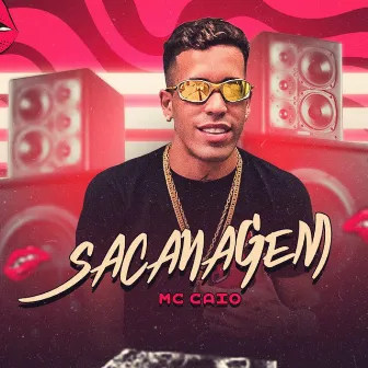 Sacanagem by Mc Caio