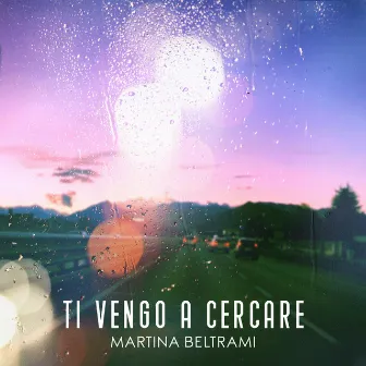 Ti Vengo A Cercare by Martina Beltrami