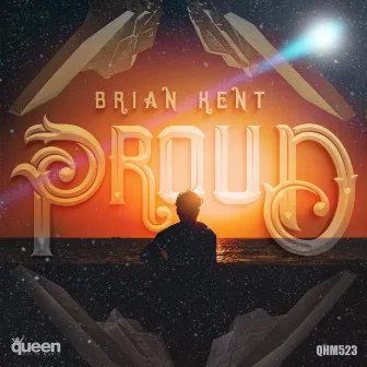 Proud by Brian Kent