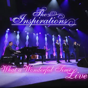 What A Wonderful Time (Live) by The Inspirations