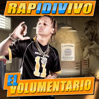 Rapidivivo by El Volumentario