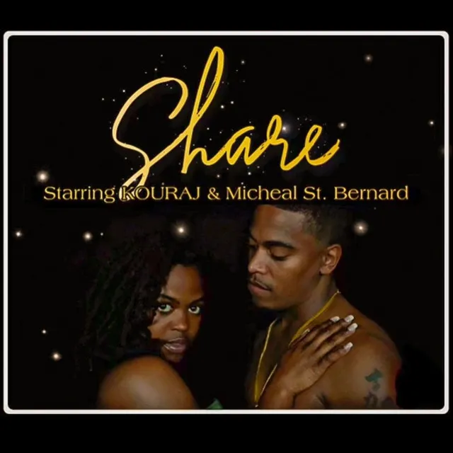 SHARE - STARRING: Micheal St. Bernard