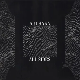 All Sides by AJ Chaka