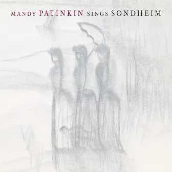 Mandy Patinkin Sings Sondheim by Mandy Patinkin