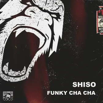 Funky Cha Cha by Shiso