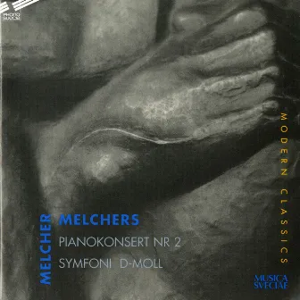 Melchers: Piano Concerto No. 2 & Symphony in D Minor, Op. 19 by Melcher Melchers