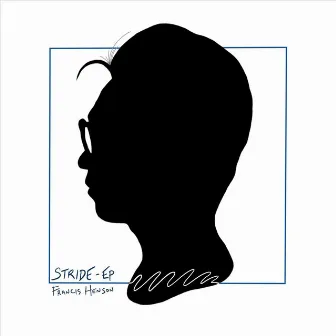 Stride - EP by Francis Henson