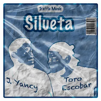 Silueta by Traffic Music Records