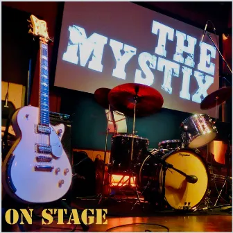 On Stage by The Mystix