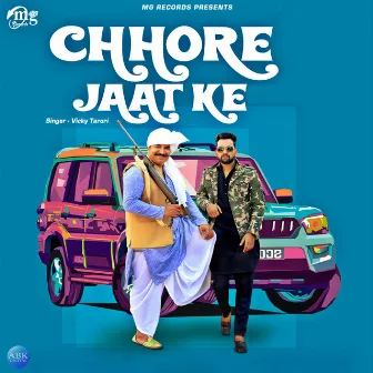 Chhore Jaat Ke - Single by Vicky Tarori