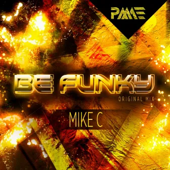 Be Funky by Mike C